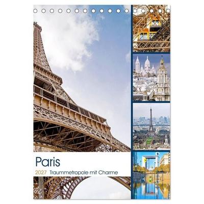 Paris Traummetropole mit Charme (Tischkalender 2027 DIN A5 hoch), CALVENDO Monatskalender