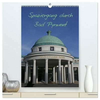 Spaziergang durch Bad Pyrmont (hochwertiger Premium Wandkalender 2027 DIN A2 hoch), Kunstdruck in Hochglanz