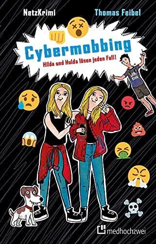 Thomas Feibel - NetzKrimi: Cybermobbing (Bd. 1): Hilda & Hulda lösen jeden Fall! (Mitratekrimis für Medienkompetenz und Konzentration) - Preis vom 09.10.2026 07:28:09 h