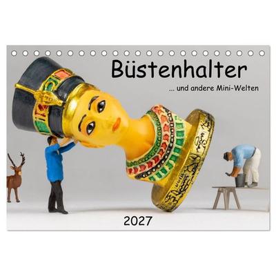 Büstenhalter... und andere Mini-Welten (Tischkalender 2027 DIN A5 quer), CALVENDO Monatskalender