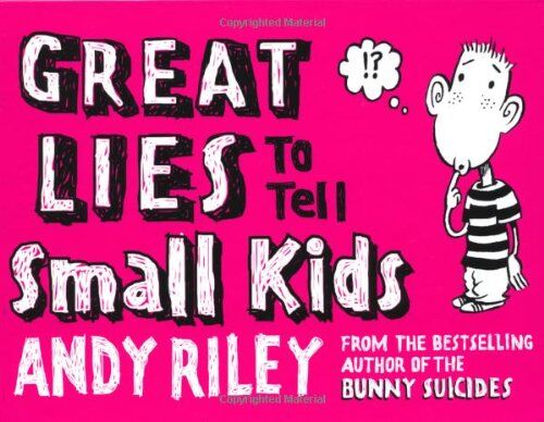 Andy Riley - Great Lies to Tell Small Kids - Preis vom 09.10.2026 07:28:09 h