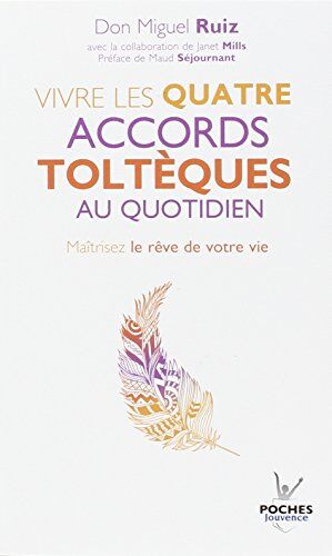 Pratique de la voie toltèque : les méthodes pratiques pour maîtriser le rêve de votre vie - Preis vom 07.10.2026 11:45:10 h
