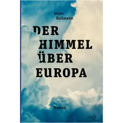 Sören Bollmann, Belletristik von Sören Bollmann