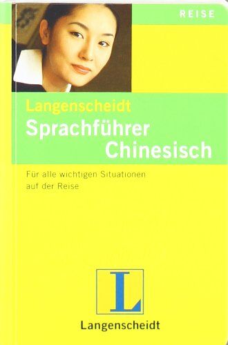 Langenscheidt Sprachführer Chinesisch: Für alle wichtigen Situationen im Urlaub und auf Geschäftsreisen: Für alle wichtigen Situationen im Urlaub und ... Mit Reisewörterbuch und Kurzgrammatik - Preis vom 30.09.2026 09:01:18 h