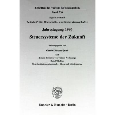 Steuersysteme der Zukunft., Taschenbuch von , Duncker & Humblot, 978-3-428-09270-3