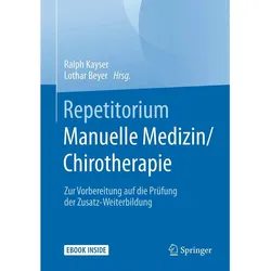 Repetitorium Manuelle Medizin/Chirotherapie, Fachbücher von Lothar Beyer, Ralph Kayser