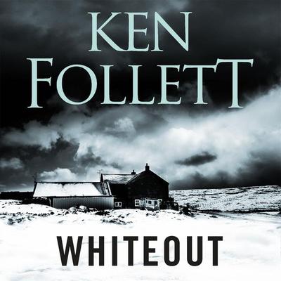 Whiteout - Ken Follett, Audio, 9781447261445