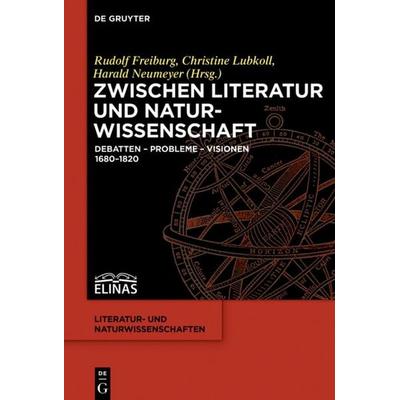 Zwischen Literatur und Naturwissenschaft, Gebundene Ausgabe von , De Gruyter, 978-3-11-052310-2