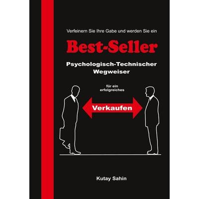 Best-Seller, Taschenbuch von Kutay Sahin, BoD – Books on Demand, 978-3-7693-2013-8