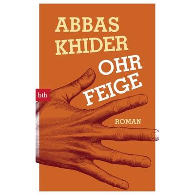 Ohrfeige, Taschenbuch von Abbas Khider, btb