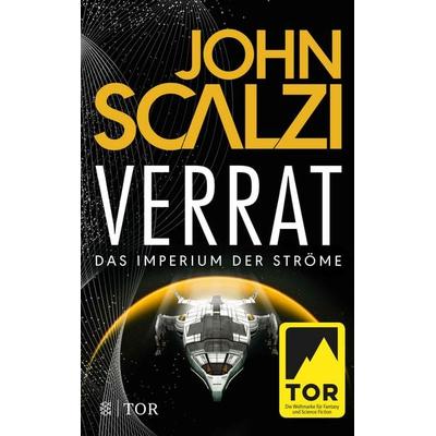 Verrat - Das Imperium der Ströme 2, Taschenbuch von John Scalzi, Fischer Tor, 978-3-596-29980-5