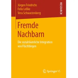 Fremde Nachbarn, Fachbücher von Jürgen Friedrichs, Felix Lesske, Vera Schwarzenberg
