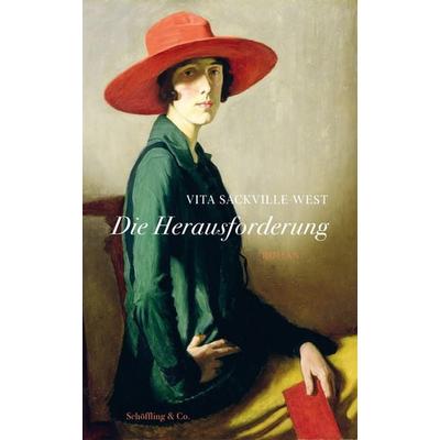 Die Herausforderung, Gebundene Ausgabe von Vita Sackville-West, Schöffling, 978-3-89561-444-6