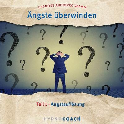 Ängste überwinden Teil 1 - Ingo Steinbock, Audio, 4061707134678