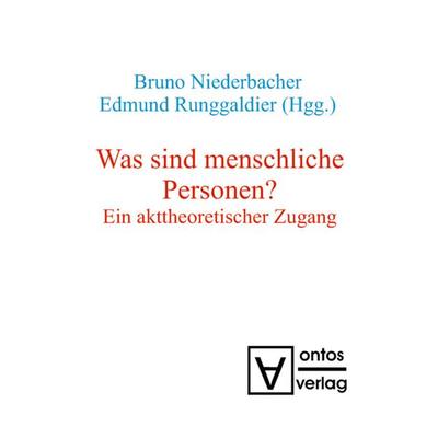 Was sind menschliche Personen?, Gebundene Ausgabe von , De Gruyter, 978-3-11-031908-8