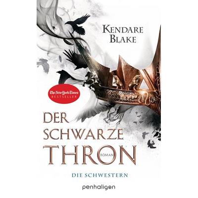Der Schwarze Thron 1 - Die Schwestern, Taschenbuch von Kendare Blake, Penhaligon