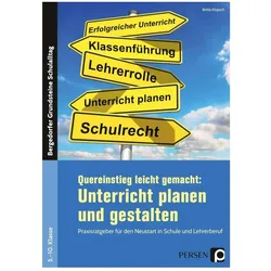 Quereinstieg leicht gemacht: Unterricht gestalten, Schulbücher von Britta Klopsch
