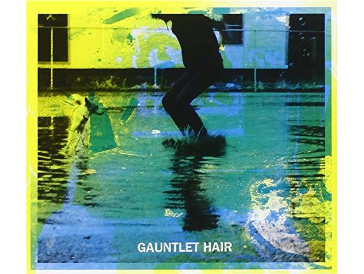 Gauntlet Hair -S/T