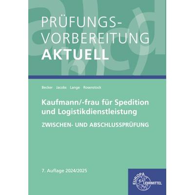 Prüfungsvorb. aktuell. Kfm/Kff Spedition und Logistikdl., Taschenbuch von Marcel Lange,Laura Becker,Kathrin Jacobs,Tanja Rosenstock,