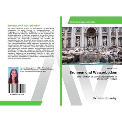 Brunnen und Wasserbecken, Taschenbuch von Vanessa Zickler, AV Akademikerverlag, 978-620-2-20414-9