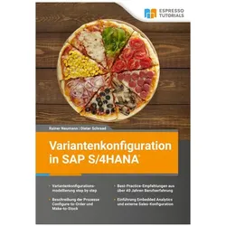 Variantenkonfiguration in SAP S/4HANA, Fachbücher von Dieter Schraad, Rainer Neumann