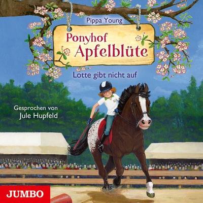 Ponyhof Apfelblüte: Lotte gibt nicht auf, 1 Audio-CD - Pippa Young, CD, 4012144485021