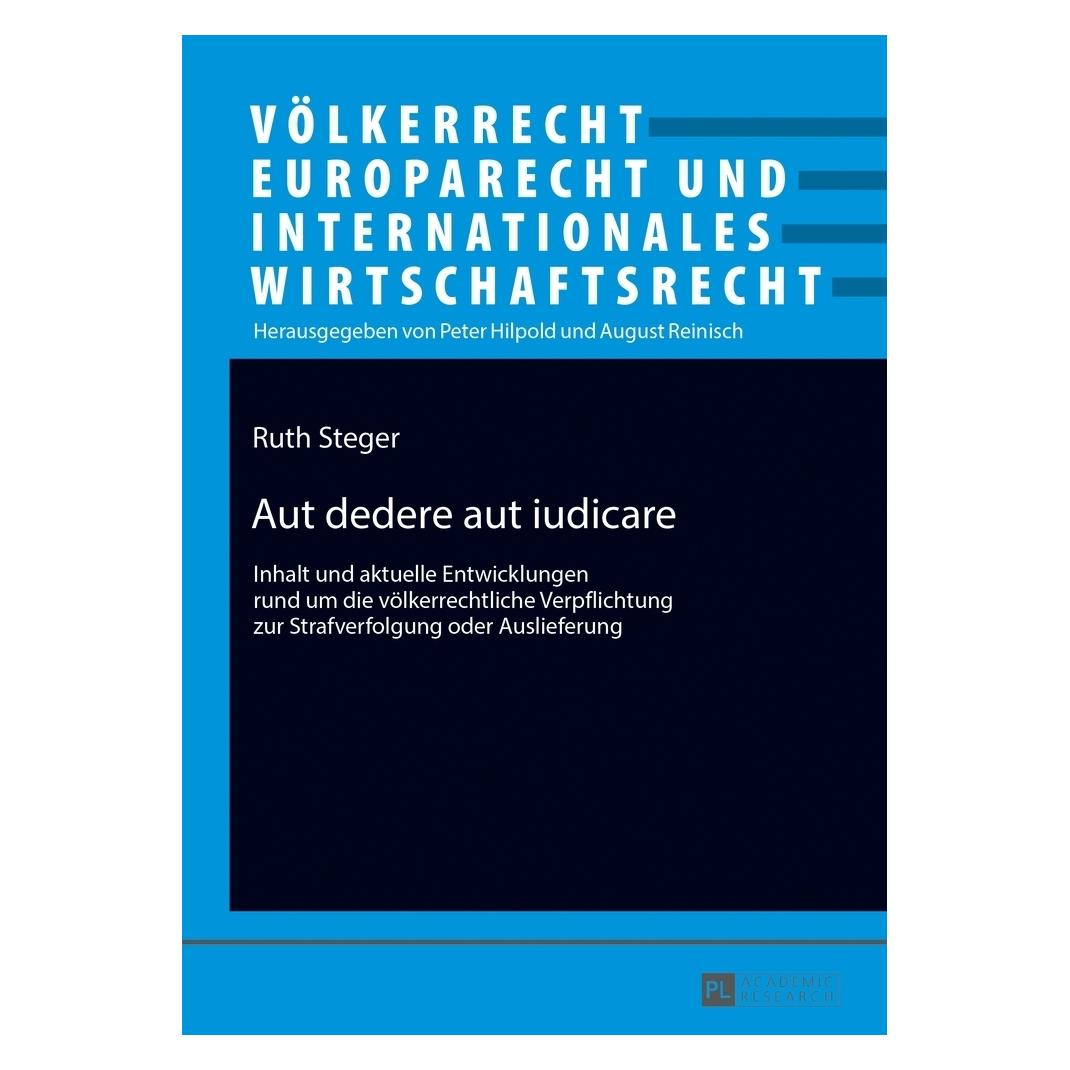 Peter Lang Aut dedere aut iudicare (Deutsch, Softcover, Ruth Steger) (35142306)