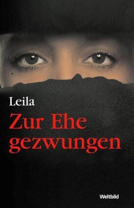 Leila - Leila - zur Ehe gezwungen - Preis vom 13.10.2026 19:28:25 h