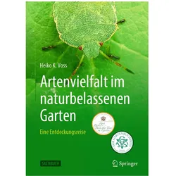 Artenvielfalt im naturbelassenen Garten, Fachbücher von Heiko Voss