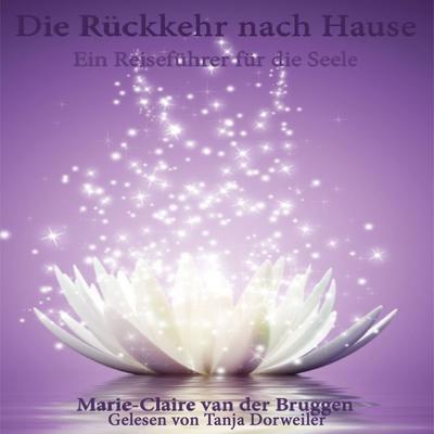 Die Rückkehr nach Hause - Marie-Claire Van der Bruggen, Audio, 4067248672822