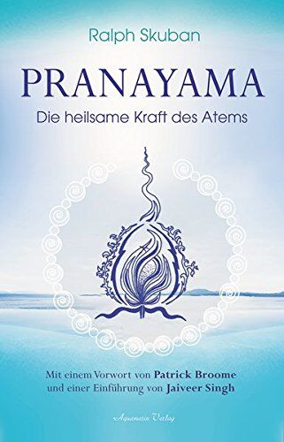 Ralph Skuban - Pranayama: Die heilsame Kraft des Atems - Preis vom 14.10.2026 23:07:16 h