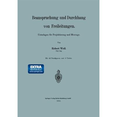 Beanspruchung und Durchhang von Freileitungen, Taschenbuch von Robert Weil, Springer Berlin, 978-3-662-39242-3