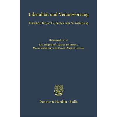 Liberalität und Verantwortung., Gebundene Ausgabe von , Duncker & Humblot, 978-3-428-18423-1