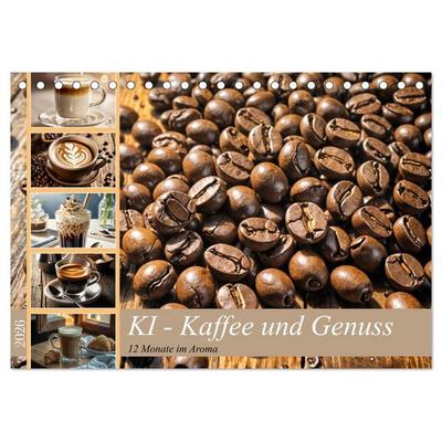 KI - Kaffee und Genuss 12 Monate im Aroma (Tischkalender 2026 DIN A5 quer), CALVENDO Monatskalender