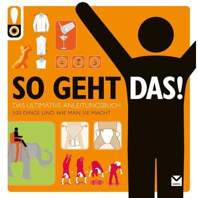So geht das!, Taschenbuch von , Moewig - ein Verlag der Edel Verlagsgruppe