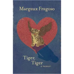 Tiger, Tiger, English edition, Belletristik von Margaux Fragoso