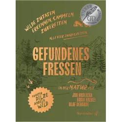Gefundenes Fressen, Ratgeber von Fabio Haebel, Jan Hrdlicka, Olaf Deharde