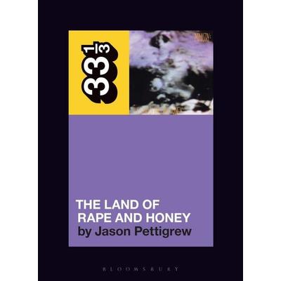 Ministry's The Land of Rape and Honey, Taschenbuch von Jason Pettigrew, Bloomsbury USA