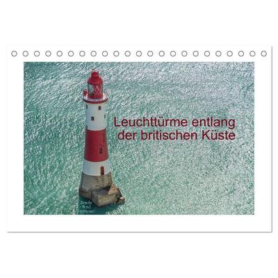 Leuchttürme entlang der britischen Küste (Tischkalender 2027 DIN A5 quer), CALVENDO Monatskalender