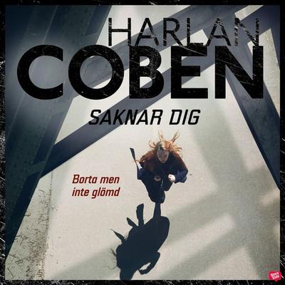 Saknar dig - Harlan Coben, Audio, 9789176132678