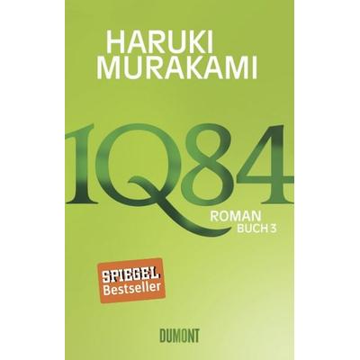 1Q84. Buch 3, Gebundene Ausgabe von Haruki Murakami, DuMont Buchverlag, 978-3-8321-9588-5