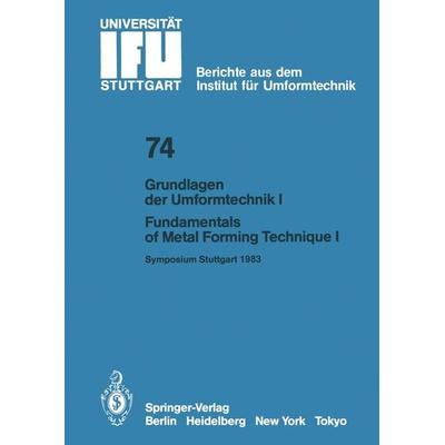 Grundlagen der Umformtechnik — Stand und Entwicklungstrends / Fundamentals of Metal Forming Technique-State and Trends, Taschenbuch von K. Lange,