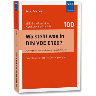 Wo steht was in DIN VDE 0100?, Taschenbuch von Bernd Schröder, Vde Verlag, 978-3-8007-5278-2