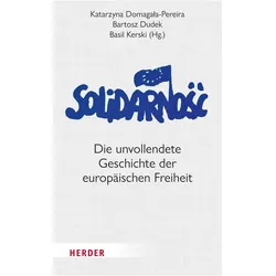 Solidarność, Sachbücher von Basil Kerski, Bartosz Dudek, Katarzyna Domagała-Pereira