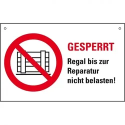Schild I Verbots-Kombischild Gesperrt Regal bis zur Reparatur..., Kunststoff, 300x200mm, DIN EN ISO 7010