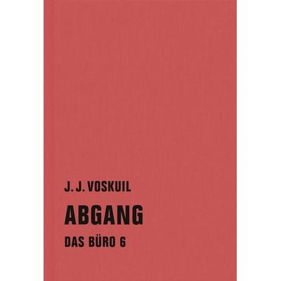 Das Büro, Taschenbuch von J.J. Voskuil, Verbrecher, 978-3-95732-011-7