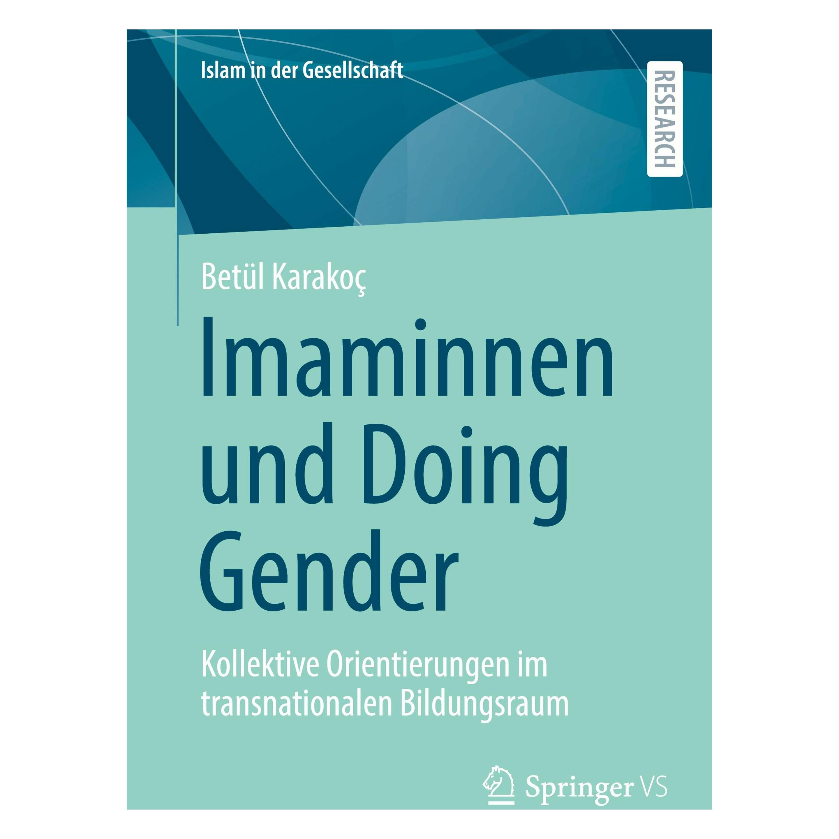 Springer Imaminnen und Doing Gender (Deutsch, Softcover, Betül Karakoç) (49481252)