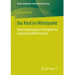 Das Kind im Mittelpunkt, Fachbücher von Michael Knoll
