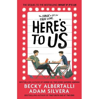 Here's To Us, Taschenbuch von Becky Albertalli,Adam Silvera, Simon & Schuster