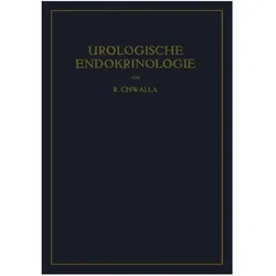 Urologische Endokrinologie, Fachbücher von Rudolf Chwalla